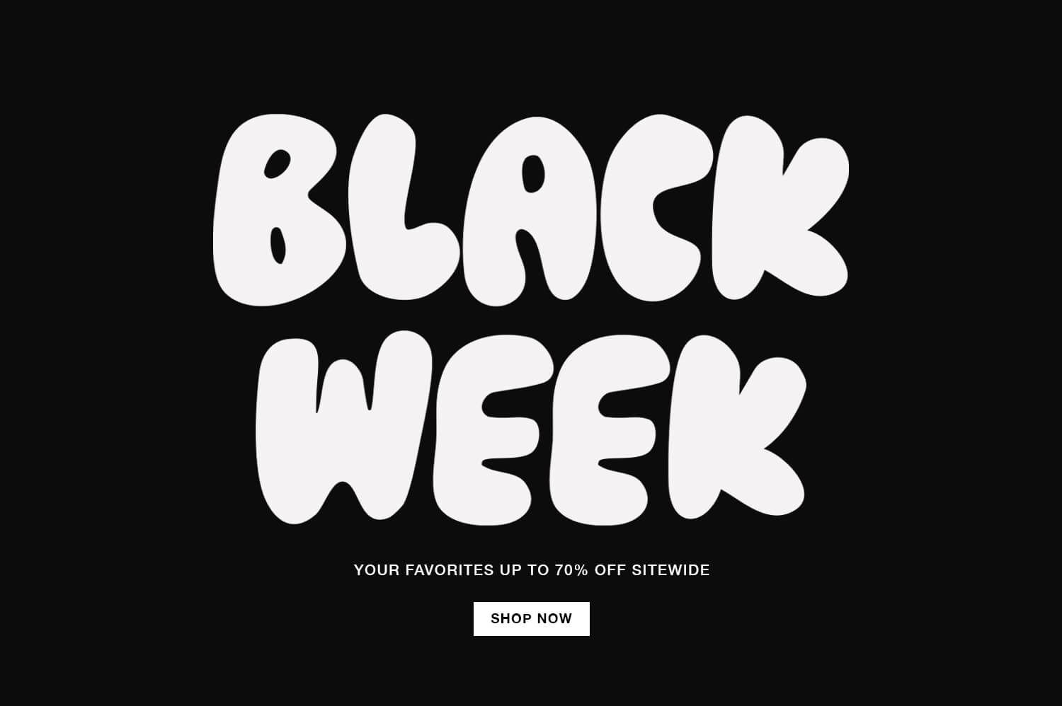 BLACK WEEK